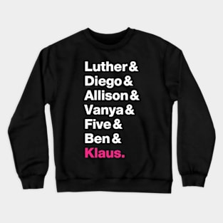 The Umbrella Academy Members - Pink Klaus Crewneck Sweatshirt